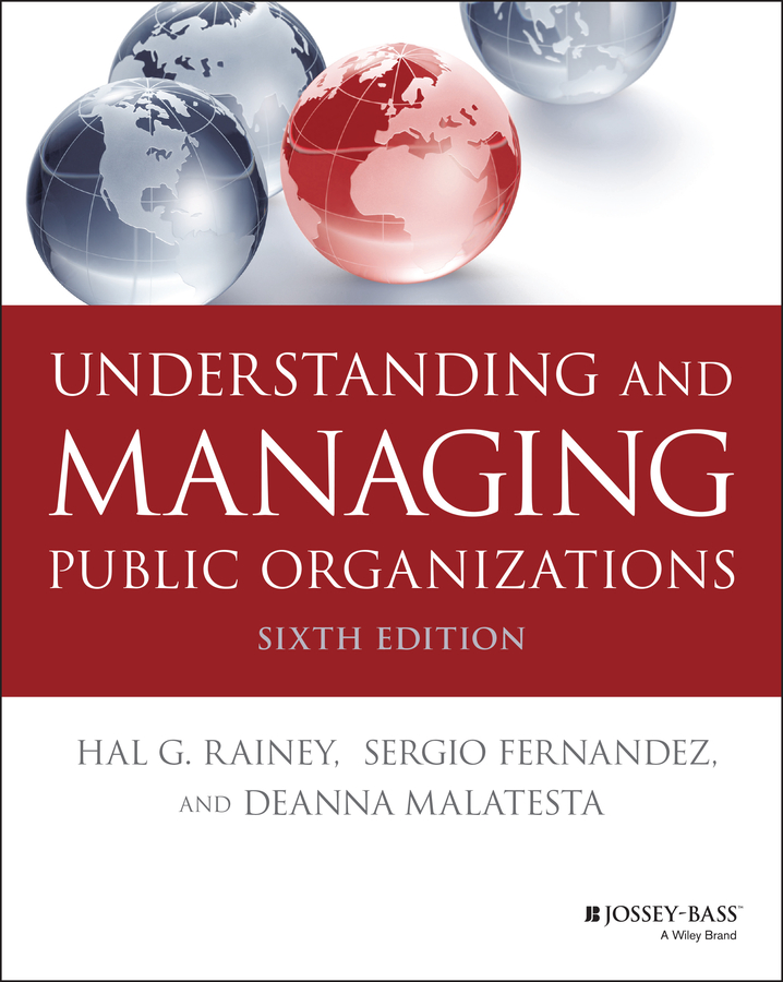 Understanding and managing public organizations, sixth edition Ebook